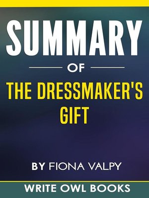 cover image of Summary of the Dressmaker's Gift by Fiona Valpy